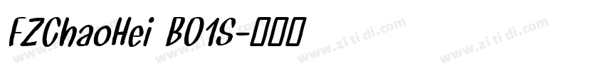 FZChaoHei B01S字体转换 FZChaoHei B01S字体转换